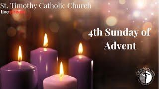 St.Timothy Catholic Church - Sunday December 22nd, 2024 - 4th Sunday of Advent