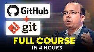 Complete Git and GitHub Course in 4 hours