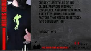 What do you take into factor while designing a workout for a client