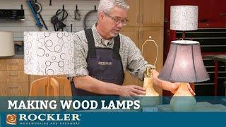 Making and Wiring Wood Lamps