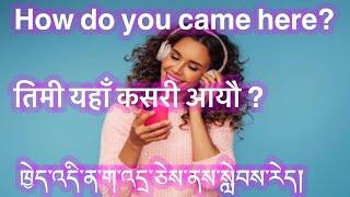 Very important useful sentences in English Nepali tibetan language