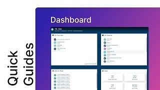 Quick Guides: Dashboard