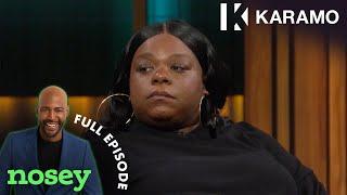 Unlock: How Far Does Your Cheating Go?/Toxic Family: Just Say You're Sorry ️‍🩹Karamo Full Episode