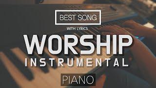 [7 Hours] Praise and Worship on Piano I TOP 100 I Prayer I Lullaby I Peaceful