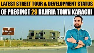 Latest Street Tour & Development Status Of Precinct 29 #bahriatownkarachi #500sqyplots #villas