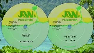 Ease Up + Version - Wayne Wade