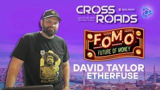 David Taylor CEO of Etherfuse | Solana Crossroads Istanbul Turkey 2025!