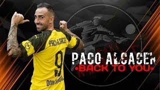 PACO ALCACER •BACK TO YOU•