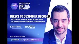 Direct To Customer decoded - mit ecom consulting | Mittelstand Digital Summit