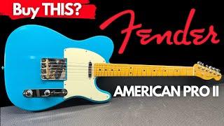 Fender American Professional II Telecaster WORTH IT?