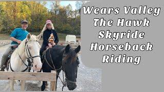 Wears Valley Hawk Skylift Horseback Riding with Storyteller Donny @SmokyMountainBlessed