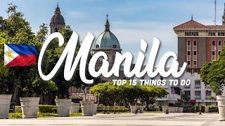 TOP 15 Things To Do In Manila  Philippines