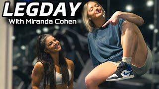 LEGDAY WITH MIRANDA COHEN