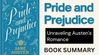 Pride and Prejudice | Book Summary | Literary Insights