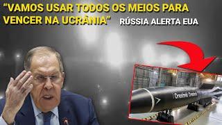 "Vamos usar todos os meios para atingir nossos objetivos na Ucrânia"- Rússia alerta EUA