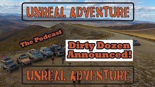 Unreal Adventure Dirty Dozen Time!