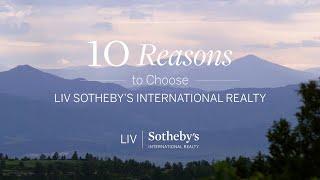 10 Reasons to Choose LIV Sotheby's International Realty