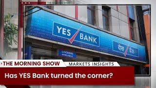 Has YES Bank turned the corner?