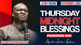 THURSDAY MIDNIGHT BLESSINGS, 28TH NOVEMBER 2024 - Apostle Joshua Selman Good Word