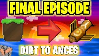 DIRT TO ANCES FINAL EPISODE!!! | GROWTOPIA