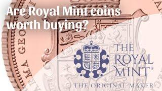 Are coins from the Royal mint still worth buying? What to look for and how to decide!!