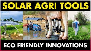 Solar Powered Agricultural Tools | Solar  Tiller, Tractor, Sprayer, Milking Machine, Fencing