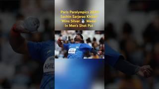 Sachin Sarjerao Khilari  Wins Silver Medal  At Paris Paralympics 2024 #trendingshorts #india #yt