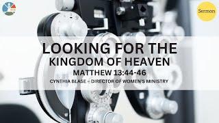 Looking For the Kingdom of Heaven