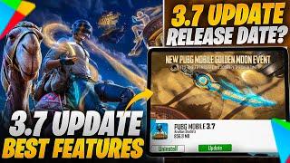 3.7 Update Is Here | Old Livik & Erangel Map | New Features | Release date |PUBGM