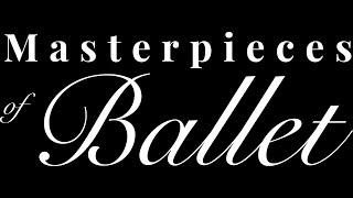 Masterpieces of Ballet Intro