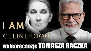 I | AM CELINE DION reż. Irene Taylor, prod. 2024 (Amazon Prime Video) | wideorecenzja Tomasza Raczka