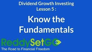 Dividend Growth Investing Lesson 5  Know The Fundamentals