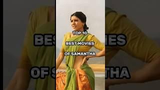 10 Best Movie Of Samantha  #shorts #samantha #viral #trending
