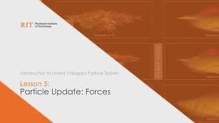 Lesson 5: Particle Update: Forces – Intro to Unreal’s Niagara Particle System