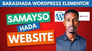 Baro Xirfada Samaynta Website dhamaystiran | WordPress Elementor Bilow Ilaa Dhamaad A To Z