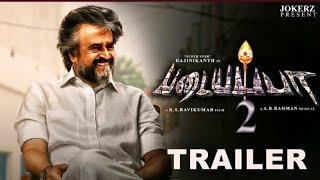 Padayappa 2 Offical Trailer || Rajinikanth || Ramyakrishnan || A R Rahman || K S Ravikumar