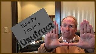 How To Leave USUFRUCT to Your Spouse