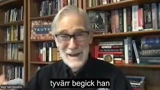 Ray McGovern svensktextad