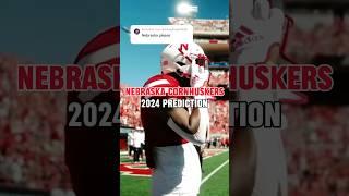 Nebraska Cornhuskers 2024 Football Schedule Prediction #prediction #nebraskafootball  #bigten #cfb