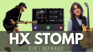 Get AC/DC's Tone From 'BACK IN BLACK' With HX STOMP!