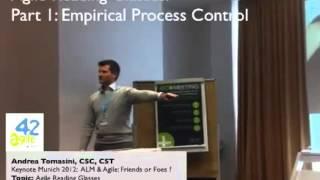 Agile Reading Glasses Part 1- Empirical Process Control (Andrea Tomasini, agile42)