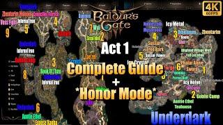 Baldur's gate 3 - Everything To Do In Act 1 - Underdark - Grymforge - Creche- While On  *Honor Mode*