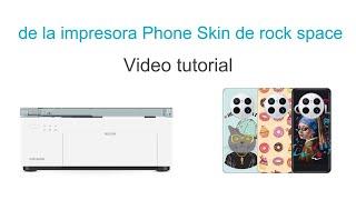 How to Use a rock space Phone Skin Printer (with Spanish Subtitles)