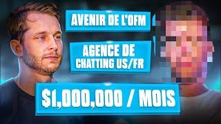 De ZÉRO à $1,000,000 / mois Avec Son Agence de Chatting - Interview de Tristan