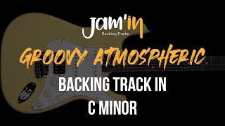 Groovy Atmospheric Guitar Backing Track in C Minor