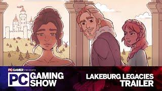 Lakeburg Legacies trailer | PC Gaming Show E3 2021