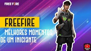 HIGHLIGHTS/MELHORES MOMENTOS DE UM INICIANTE FREE FIRE  #freefire #highlight