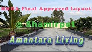 PLOTS FOR SALE IN A HMDA FINAL APPROVED PREMIUM LAYOUT AT SHAMIRPET || AMANTARA LIVING || HYDERABAD