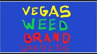 Vegas Cannabis Brands Warning