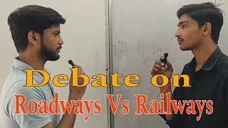 Debate on Roadways Vs Railways in English l Daily English Language Debate l English Congratulations